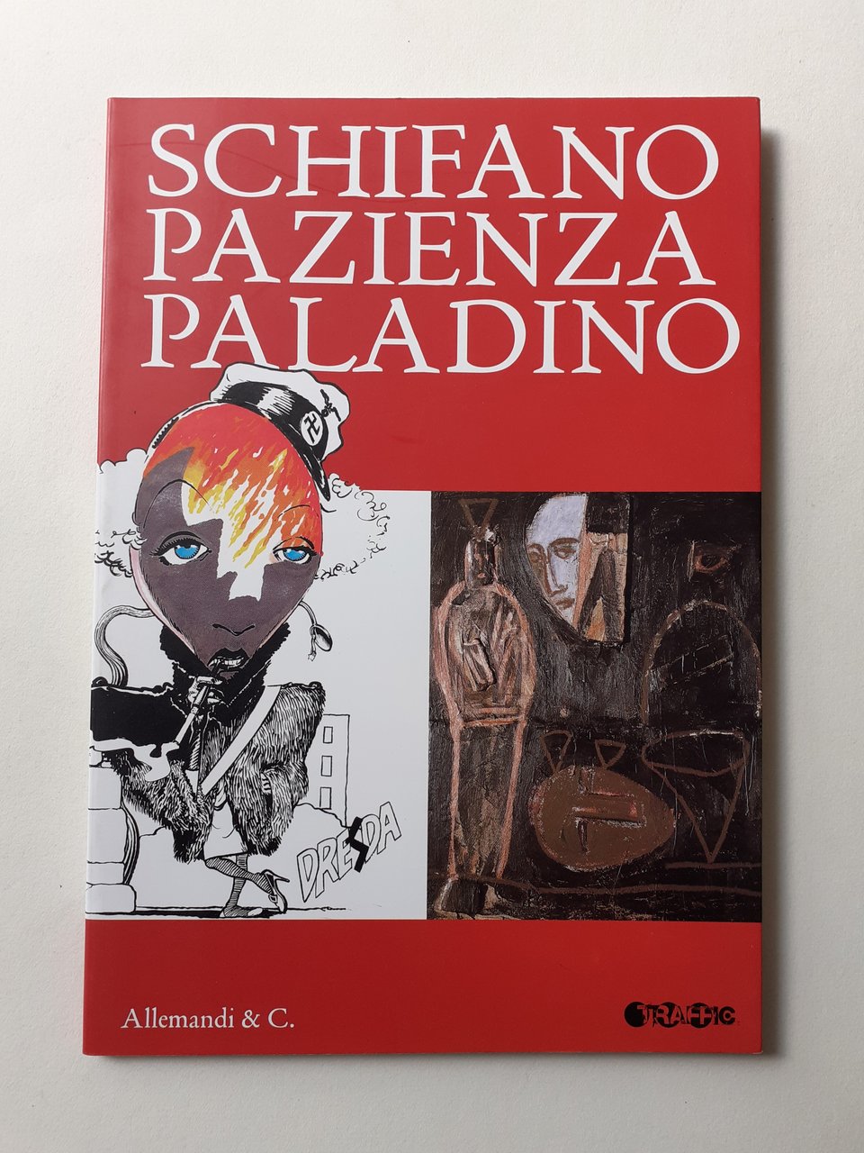 Schifano/Pazienza/Paladino Allemandi &amp; C. Torino 2011