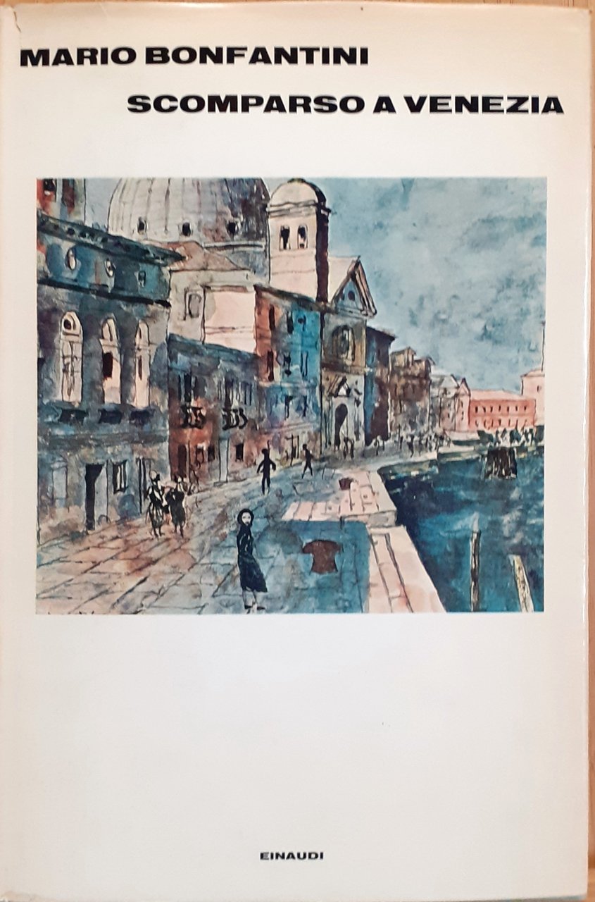 Scomparso a Venezia Einaudi 1972