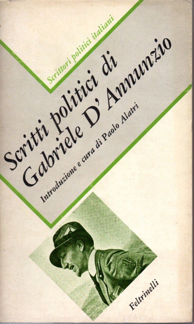 Scritti politici di Gabriele D'Annunzio