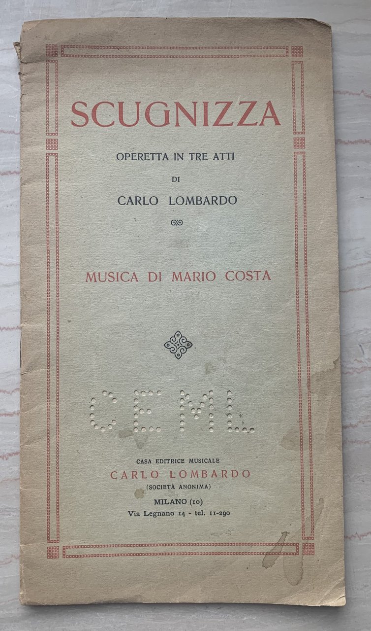 Scugnizza. Operetta in tre atti