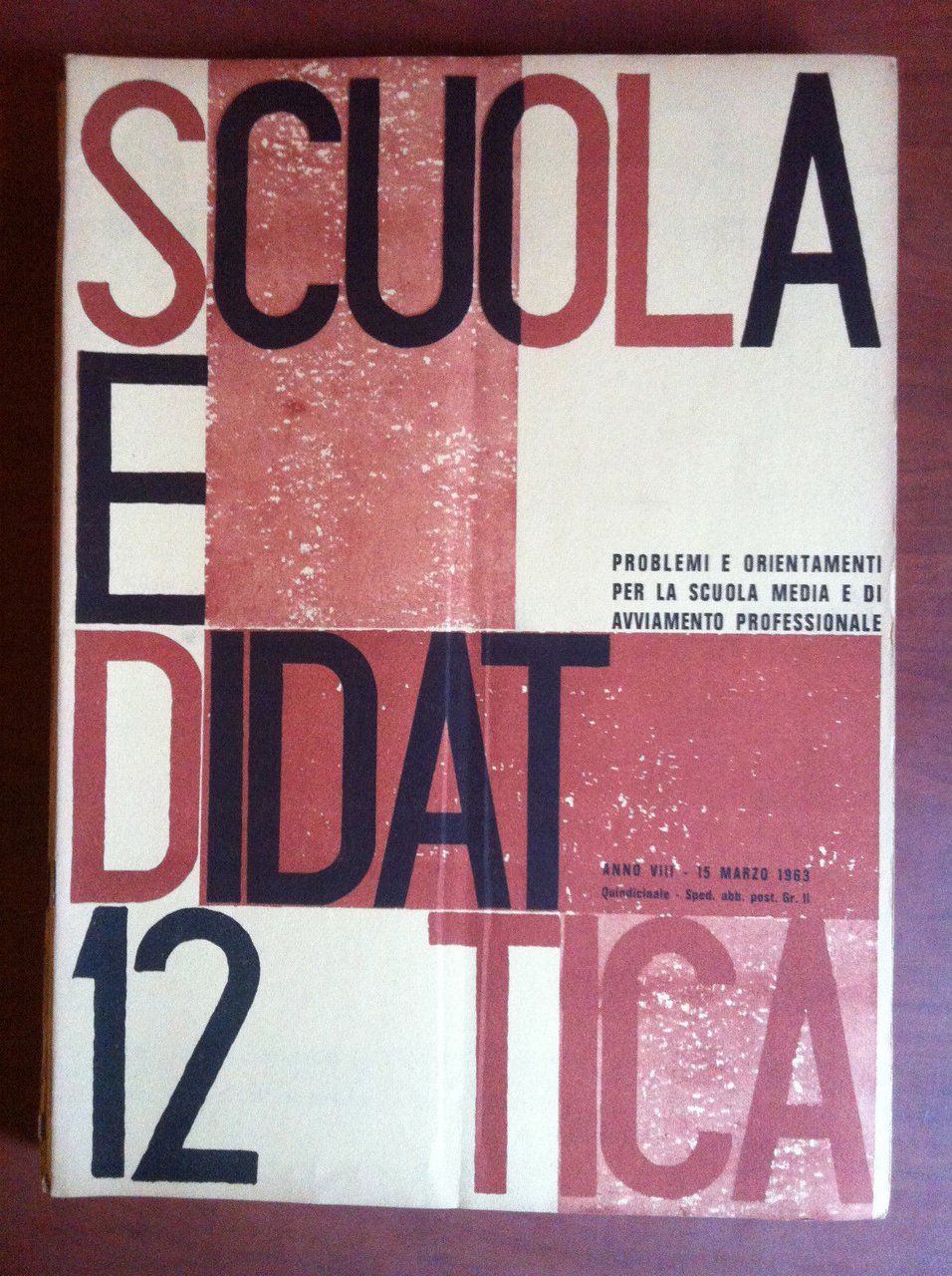 Scuola e didattica Anno VIII n^ 12 - 15 Marzo …