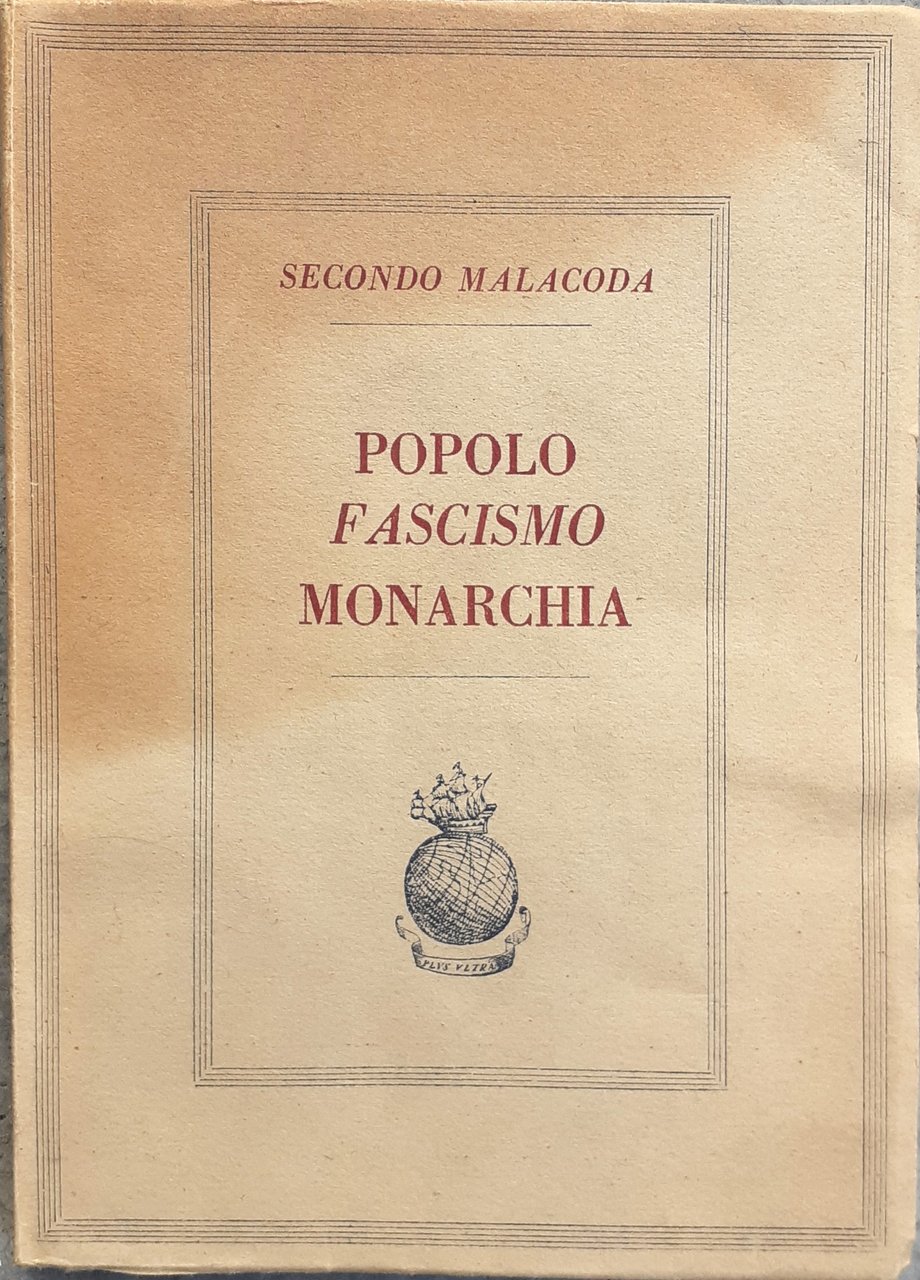 Secondo Malacoda "Popolo Fascismo Monarchia" 1946