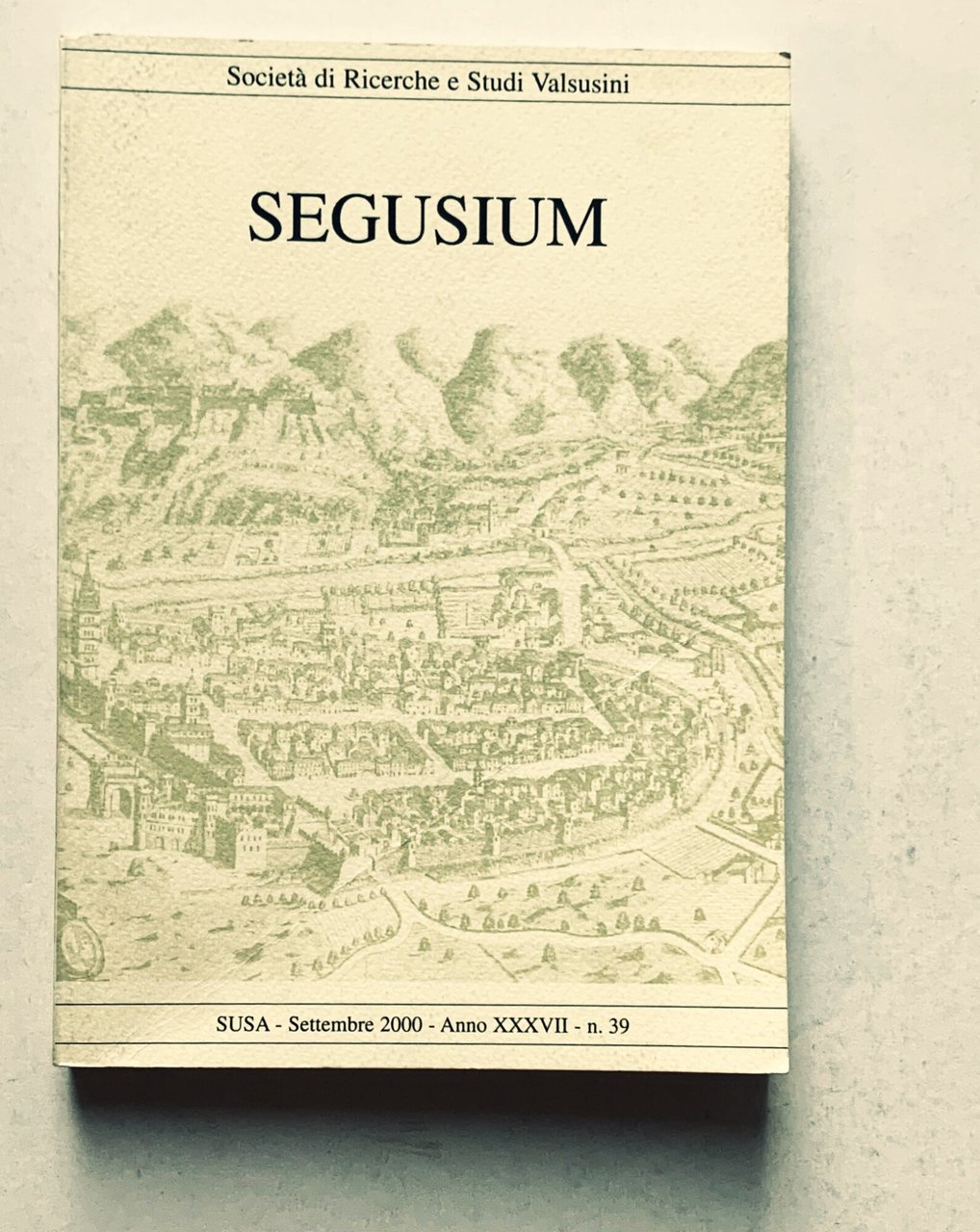 Segusium (Settembre 2000 - Anno XXXVII - n. 39) | Immagine principale