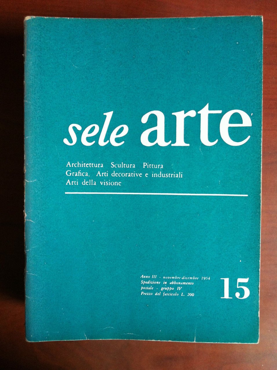 sele ARTE Anno III n^ 15 Novembre/Dicembre 1954 - E18821