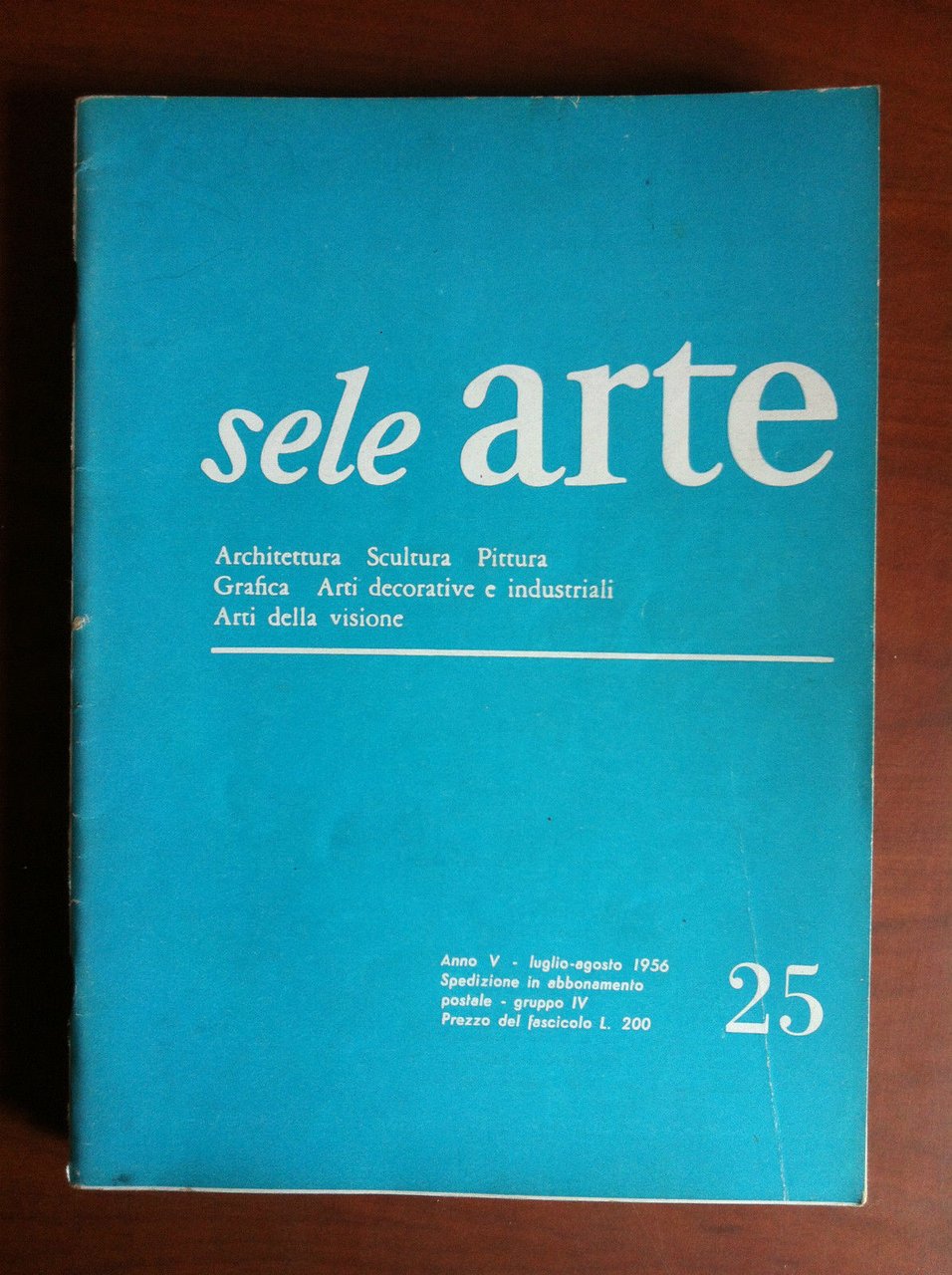 sele ARTE Anno V n^ 25 Luglio/Agosto 1956 - E17652 | Immagine principale
