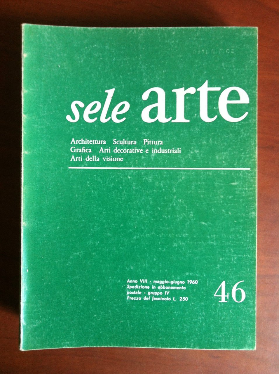 sele ARTE Anno VIII n^ 46 Maggio/Giugno 1960 - E17676