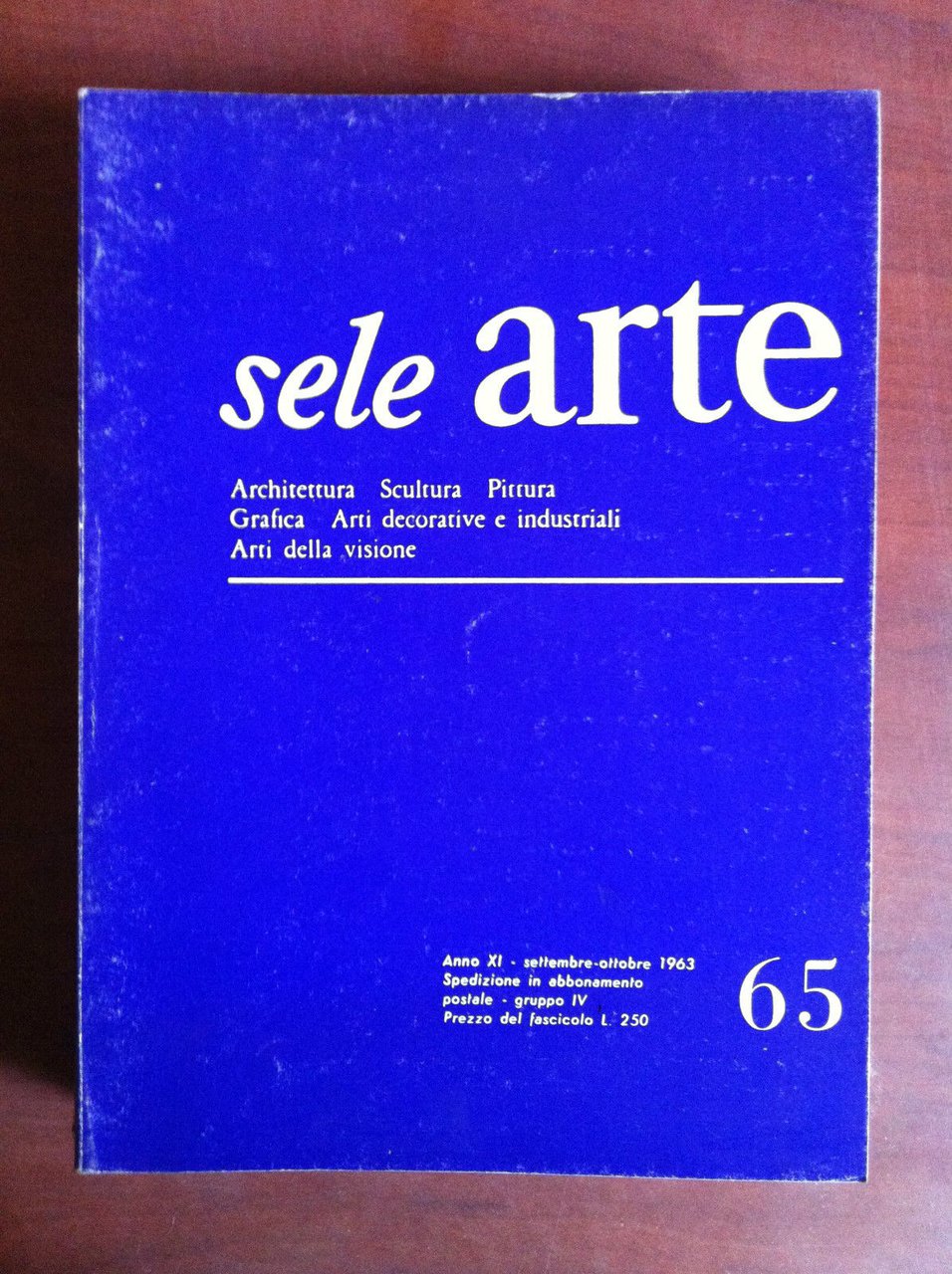 sele ARTE Anno XI n^ 65 Settembre/Ottobre 1963 - E18879