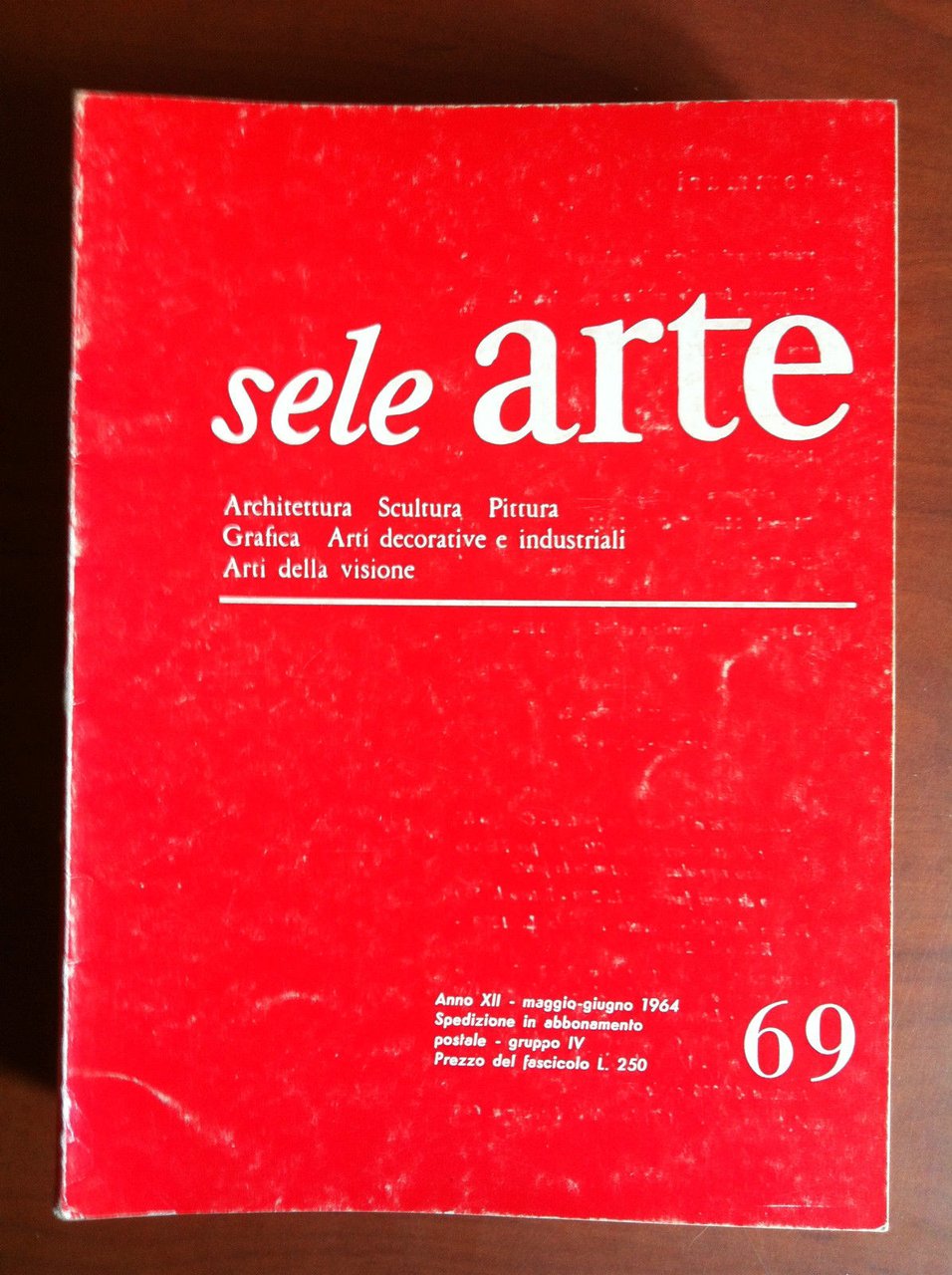 sele ARTE Anno XII n^ 69 Maggio/Giugno 1964 - E17692