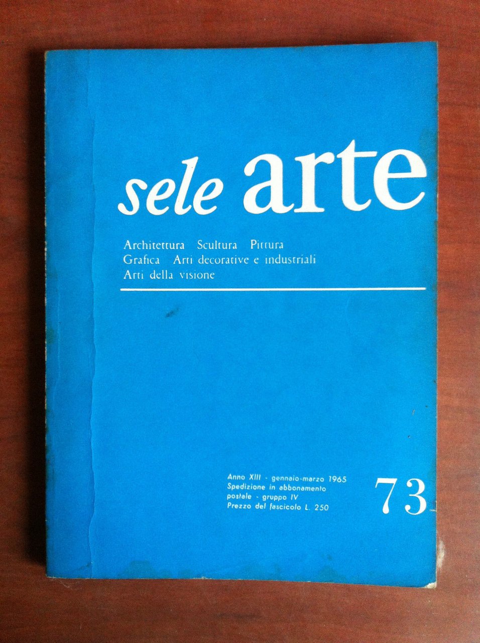 sele ARTE Anno XIII n^ 73 Gennaio/Marzo 1965 - E18885