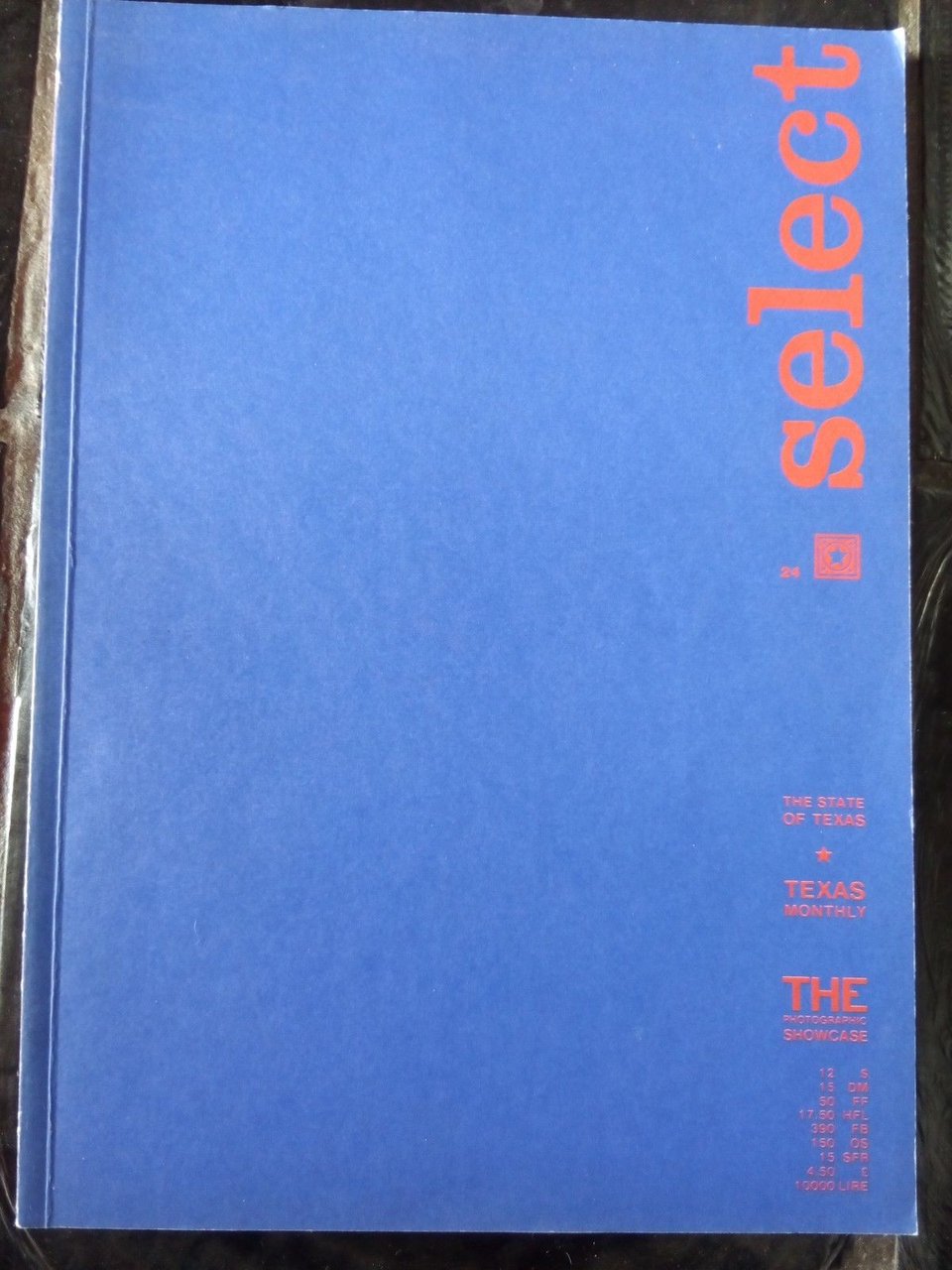 SELECT The photographic showcase Texas Monthly 1989