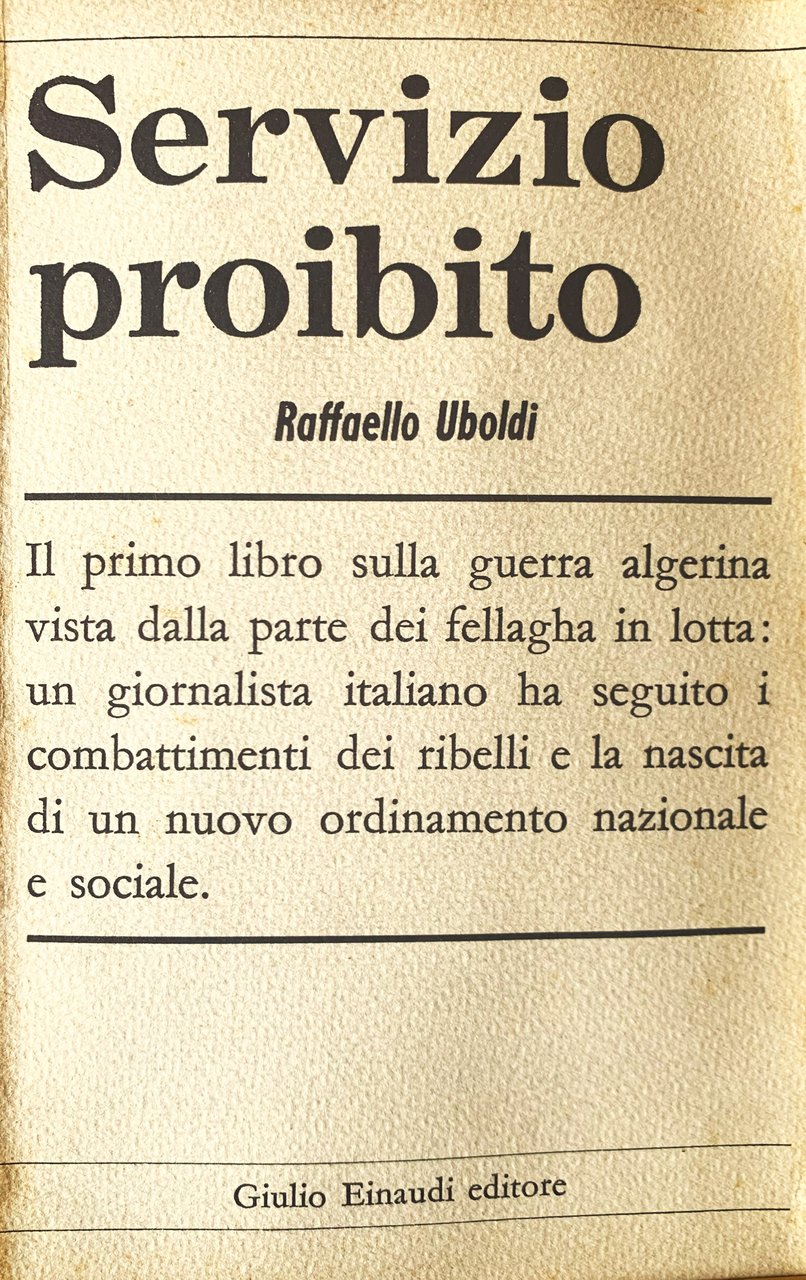 Servizio proibito. Il primo libro sulla guerra algerina vista dalla …