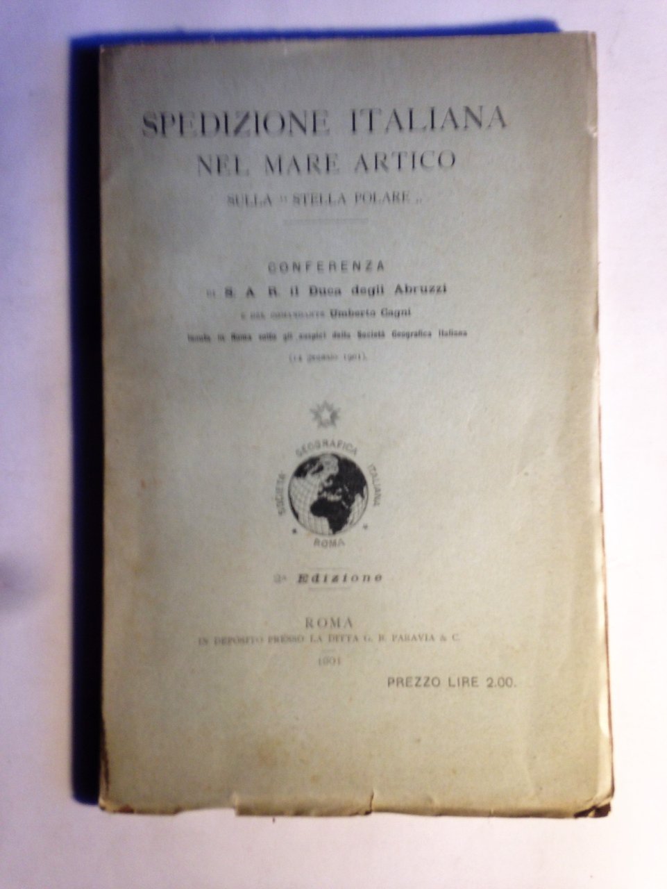 Spedizione italiana nel Mare Artico sulla " Stella Polare ". …