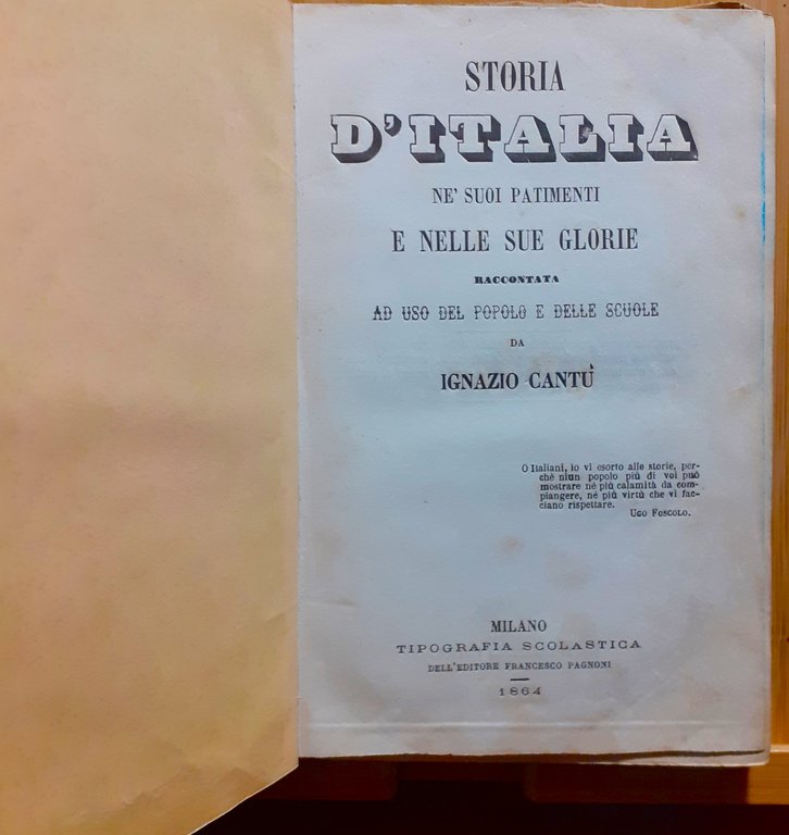 Storia d'Italia ne' suoi patimenti e nelle sue glorie raccontata …