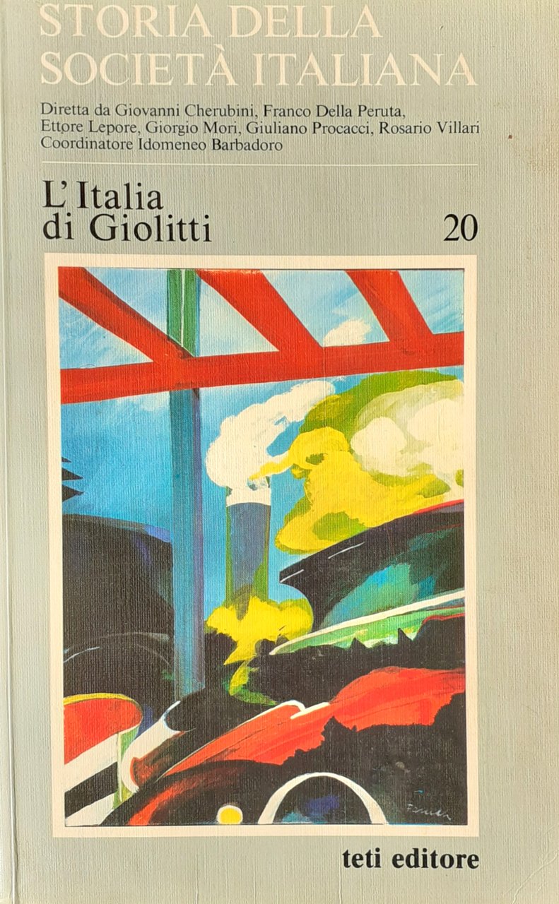 Storia della società italiana. Parte V (L'età contemparanea), Vol. XX: …
