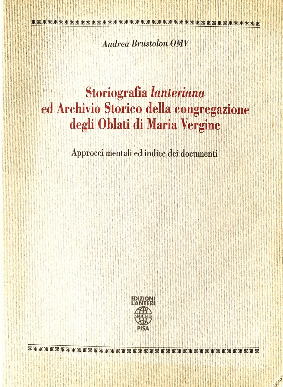 Storiografia "lanteriana" ed Archivio Storico della congregazione degli Oblati di … | Immagine principale