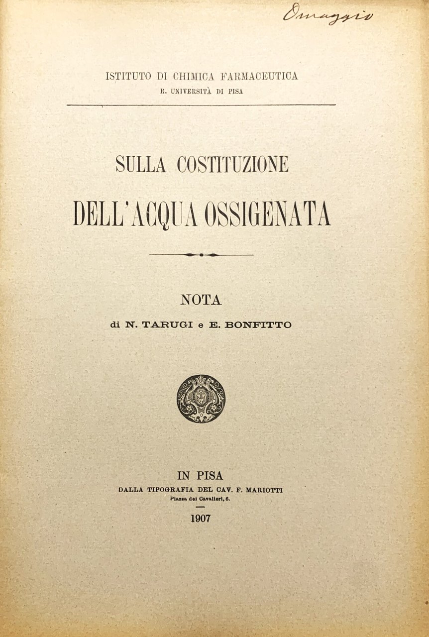Sulla costituzione dell'acqua ossigenata. Nota
