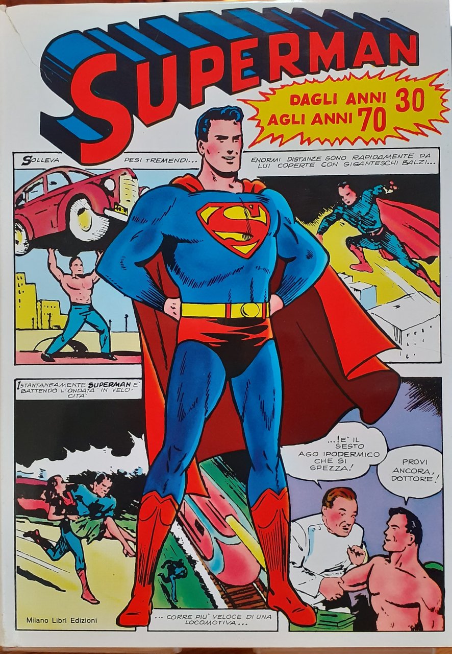 Superman dagli Anni 30 agli Anni 70