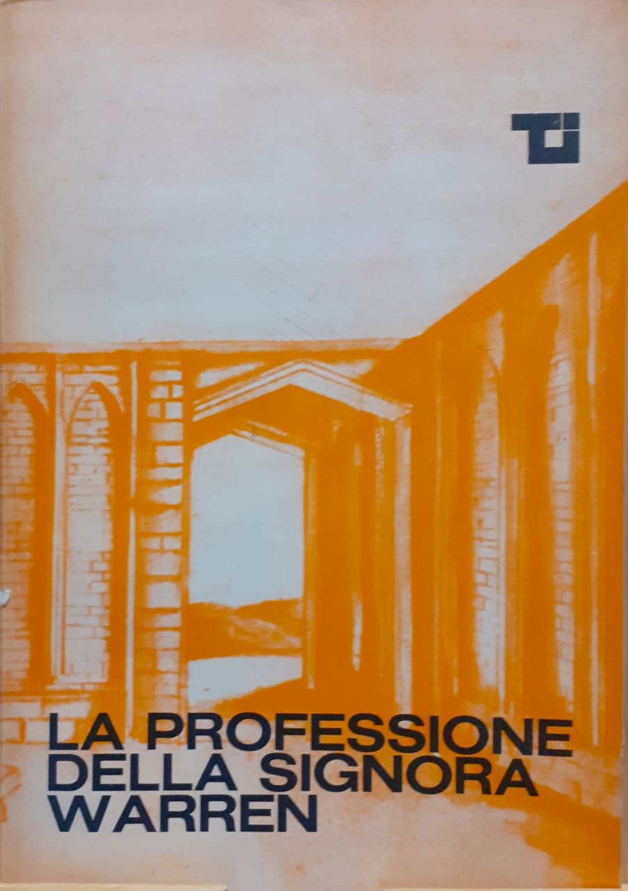 Teatro Indipendente (in copertina: La professione della signora Warren) - …