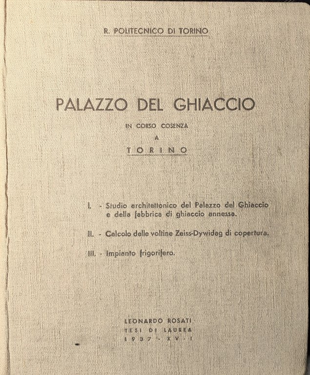 Tesi di Laurea "Palazzo del Ghiaccio in Corso Cosenza aTorino" … | Immagine Gallery 1