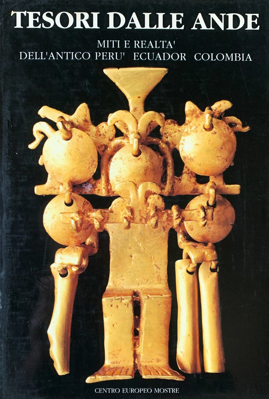 Tesori dalle Ande. Miti e realtà dell'antico Perù Ecuador Colombia | Immagine principale