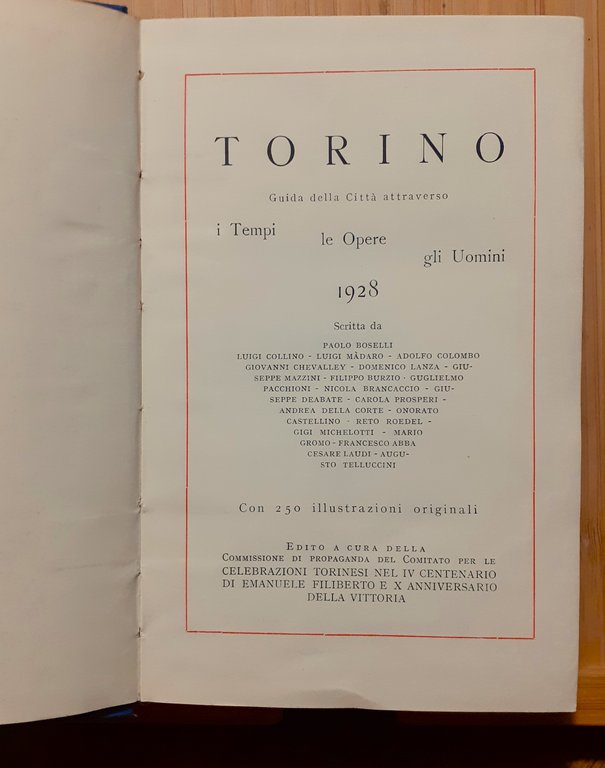 Torino. Guida della Città attraverso i Tempi, le Opere, gli …