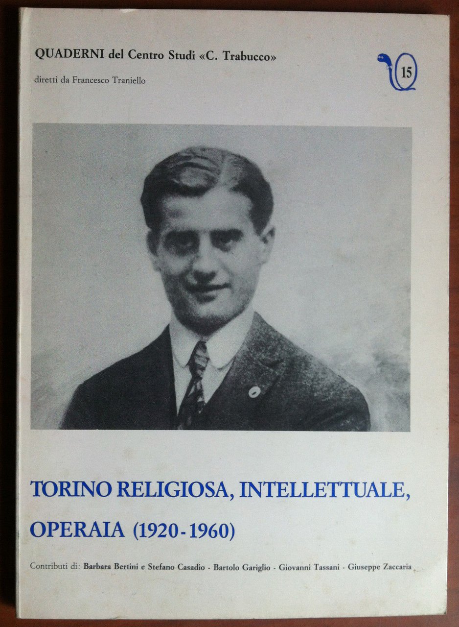 Torino Religiosa, intellettuale, operaia (1920-1960) 1990 - E13555 | Immagine principale