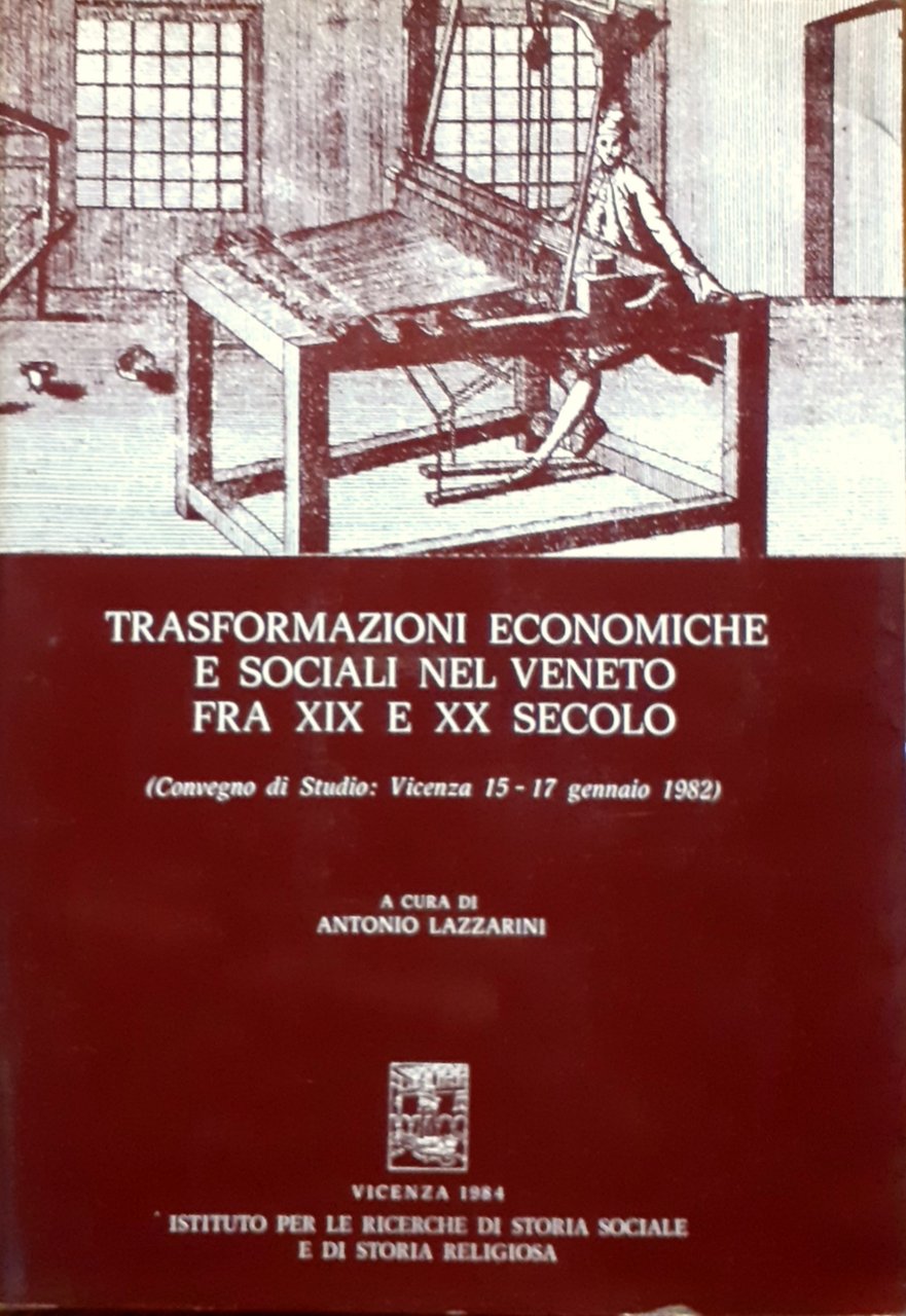 Trasformazioni economiche e sociali nel Veneto fra il XIX e …