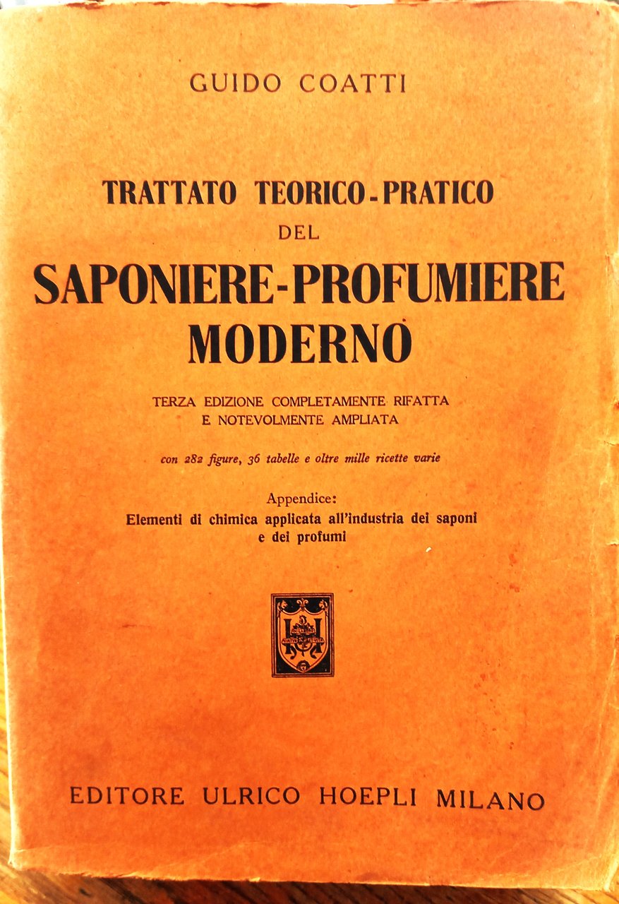 Trattato teorico-pratico del saponiere-profumiere moderno