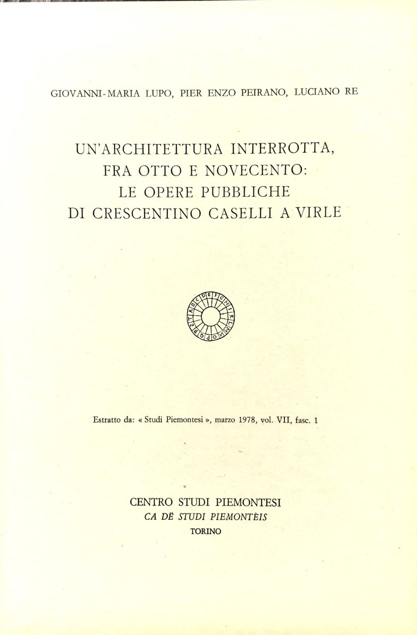 Un'architettura interrotta Opere pubbliche di Crescentino Caselli a Virle 1978