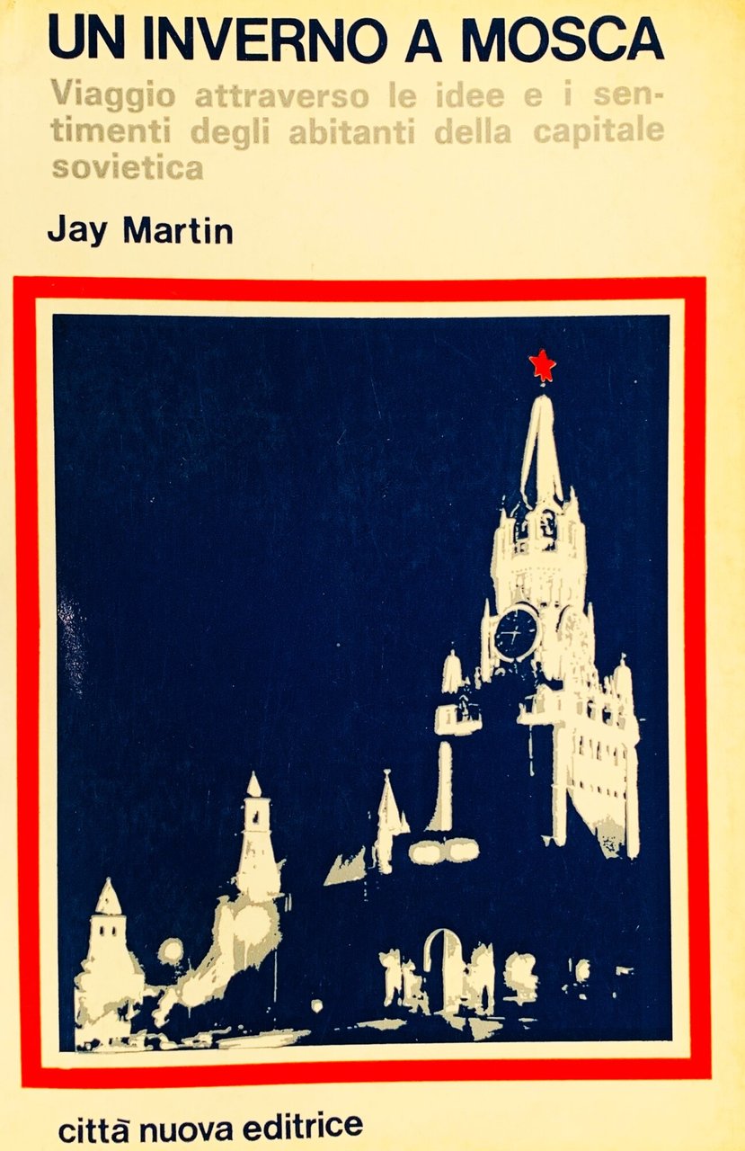 Un inverno a Mosca. Viaggi attraverso le ideee i sentimenti … | Immagine principale