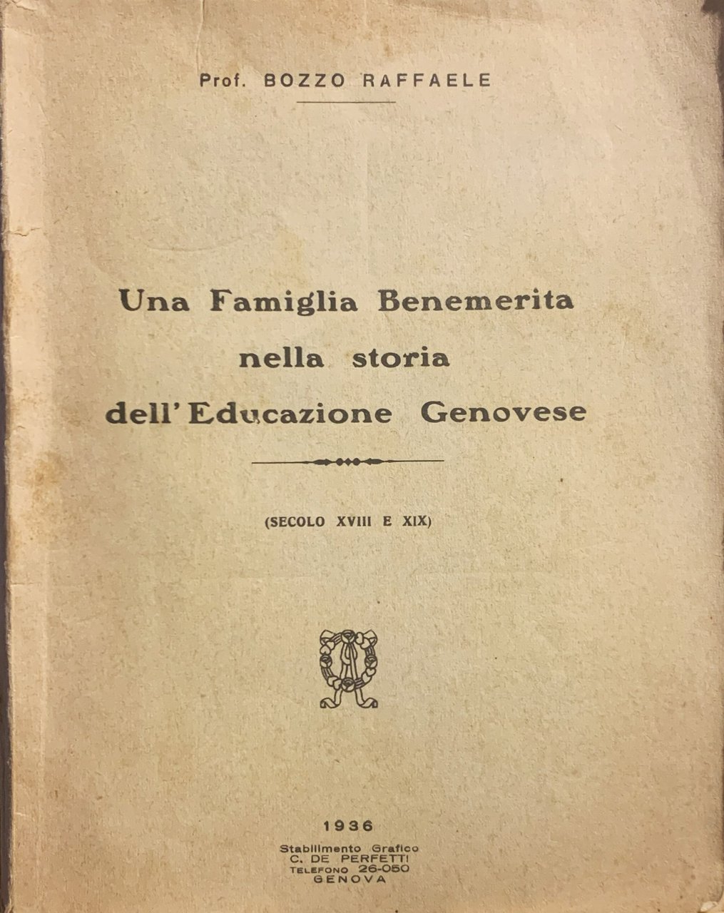 Una Famiglia Benemerita nella storia dell'Educazione Genovese (Secolo XVIII e … | Immagine principale