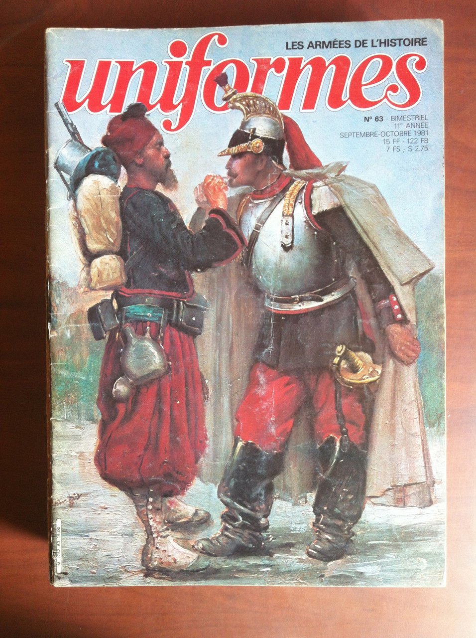 UNIFORMES Les Armes de l'histoire n^ 63 Septembre/Octobre 1981 - …