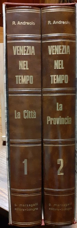 Venezia nel tempo 2 volumi "La città" e "La provincia" …