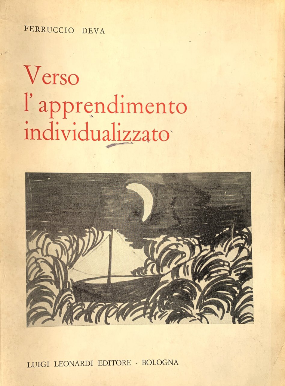 Verso l'apprendimento individualizzato. Un metodo per la scuola elementare