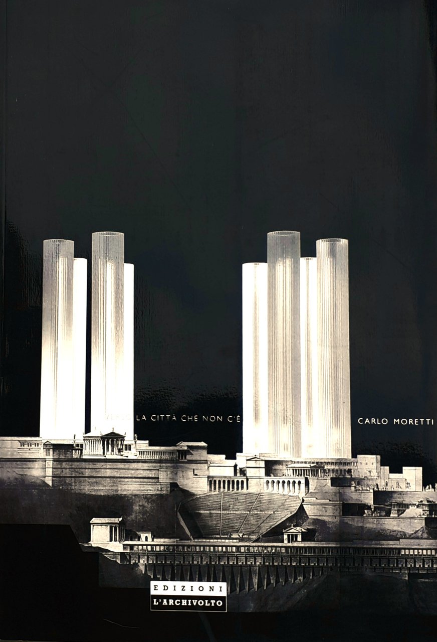 Verso la Città che non c'è Edizioni l'Archivolto 2007