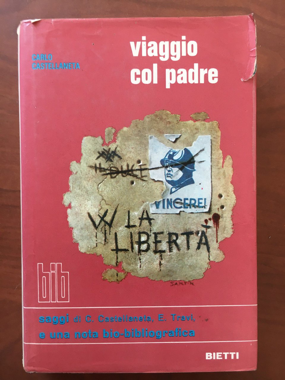 Viaggio col padre Carlo Castellaneta Ed. Bietti 1966 - E21797