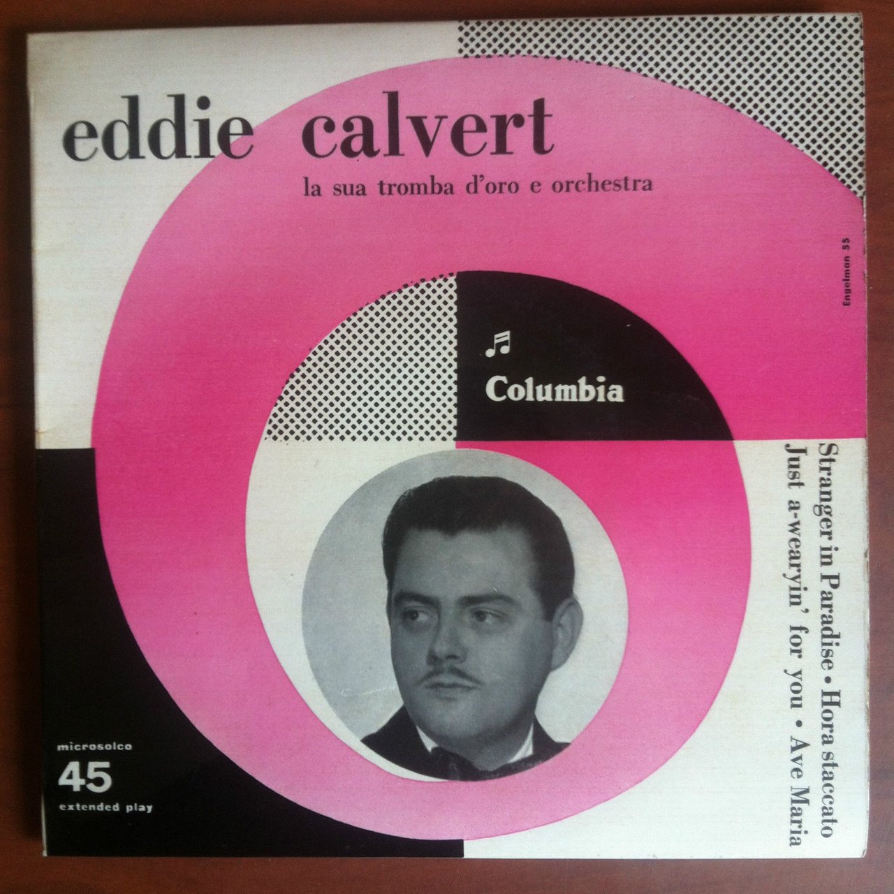 Vinile 45 giri Eddie Calvert e la sua tromba d'oro …