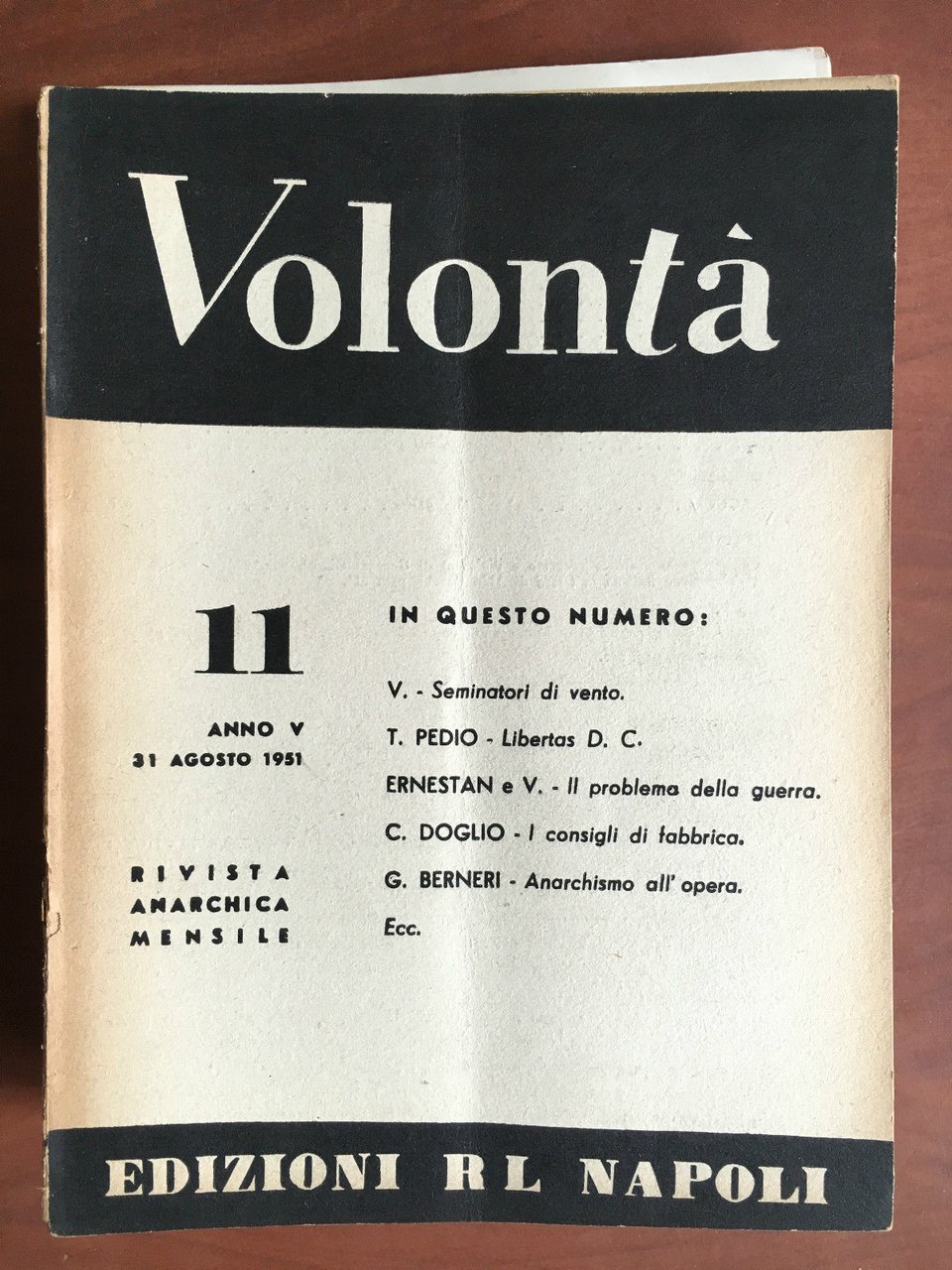 Volontà Anno V n^ 11 - 31 Agosto 1951 Rivista …