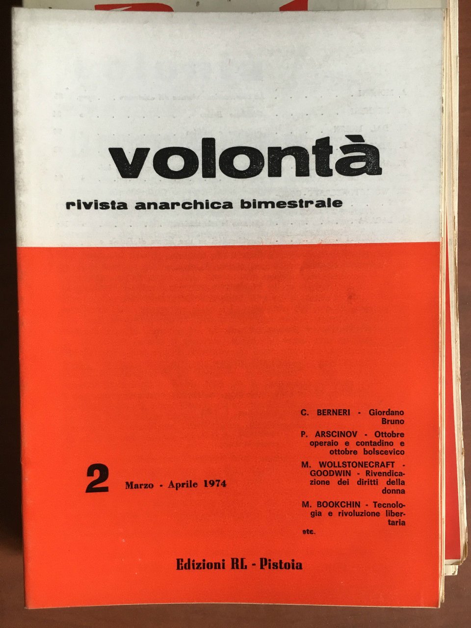 Volontà Anno XXVII n^2 Mar/Apr 1974 Rivista Anarchica Mensile - …