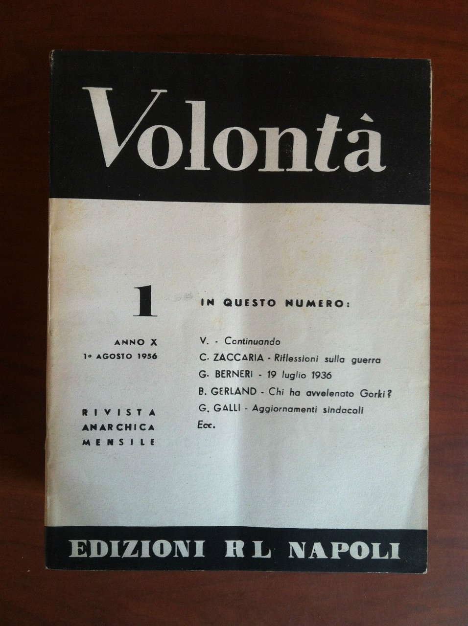 Volontà n^ 1 Anno X 1 Agosto 1956 Rivista Anarchica …