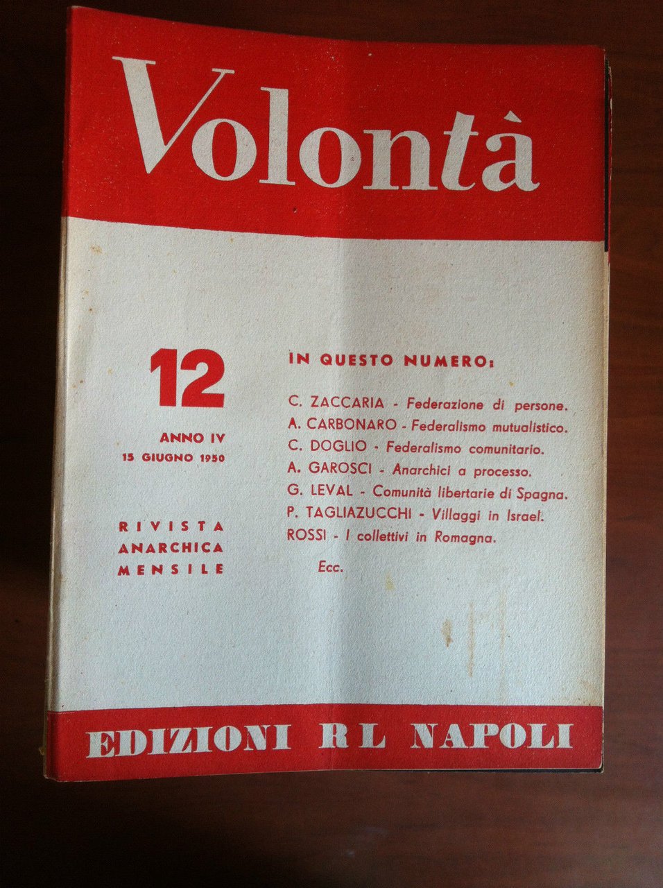 Volontà n^ 11 Anno IV 15 Giugno 1950 Rivista Anarchica …