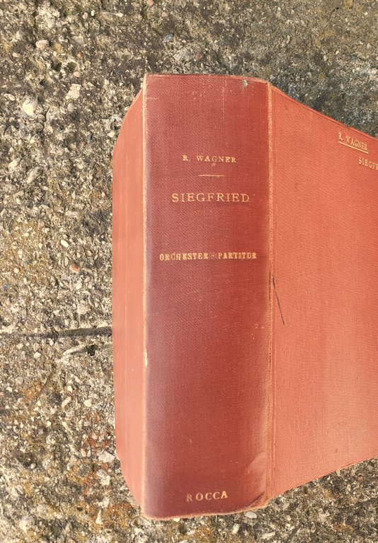 Wagner Siegfried Orchester Partitur Lonfdon Mainz: B. Schott's Sohne