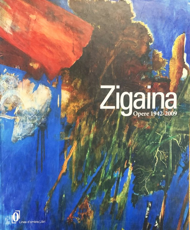 Zigaina opere 1942-2009