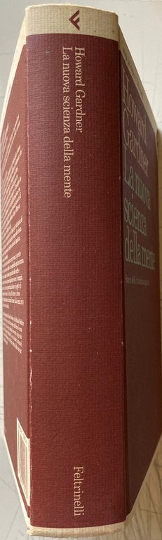 LA NUOVA SCIENZA DELLA MENTE. STORIA DELLA RIVOLUZIONE COGNITIVA