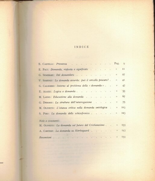 Il problema della domanda. Scritti di E. Castelli, E. Paci. …