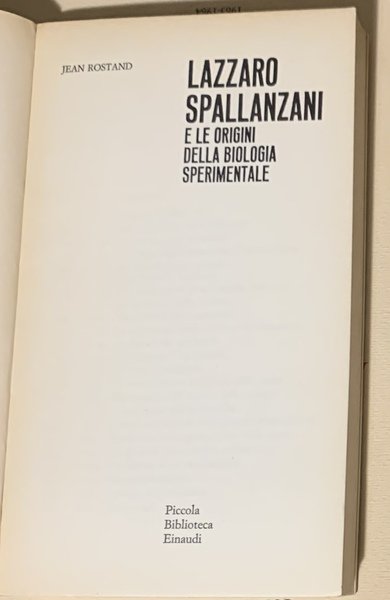 LAZZARO SPALLANZANI E LE ORIGINI DELLA BIOLOGIA SPERIMENTALE