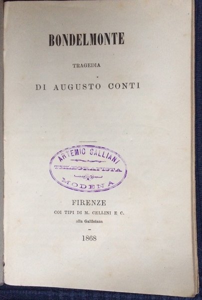 BONDELMONTE TRAGEDIA DI AUGUSTO CONTI