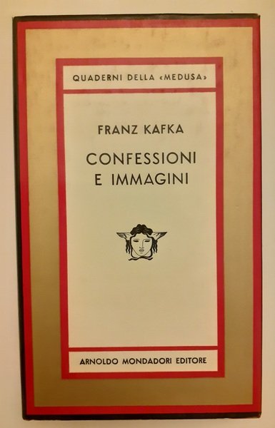 CONFESSIONI E IMMAGINI. CON UNA PREFAZIONE DI ELÉMIRE ZOLLA. TRADUZIONI …