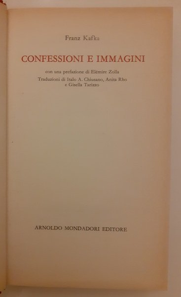 CONFESSIONI E IMMAGINI. CON UNA PREFAZIONE DI ELÉMIRE ZOLLA. TRADUZIONI …