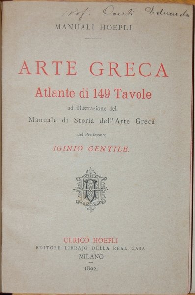 Arte Greca atlante di 149 Tavole ad illustrazione del Manuale …